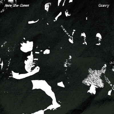 Gravy - Here She Comes