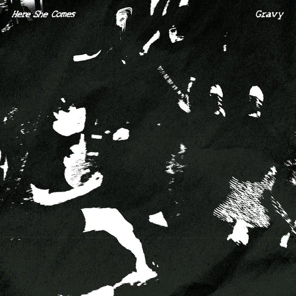 Gravy - Here She Comes