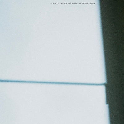 J.L Johnston - Sing The Time / A Brief Morning In The Gothic Quarter