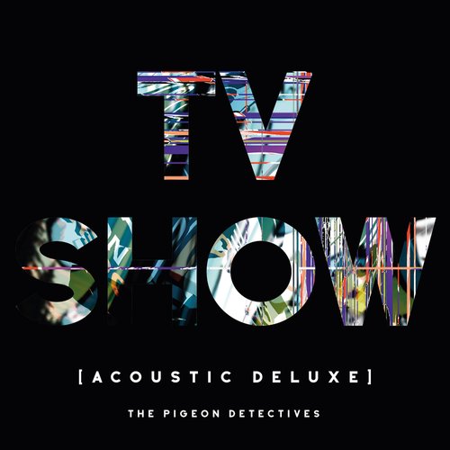 The Pigeon Detectives - TV Show (Acoustic Deluxe)