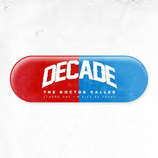 Decade - The Doctor Called 