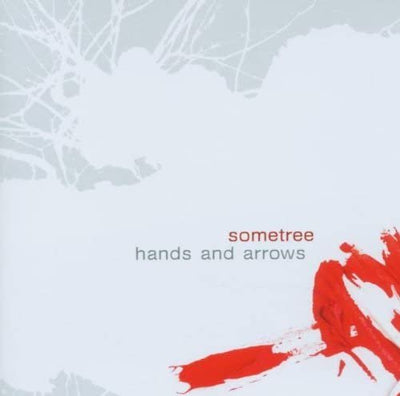 Sometree - Hands And Arrows